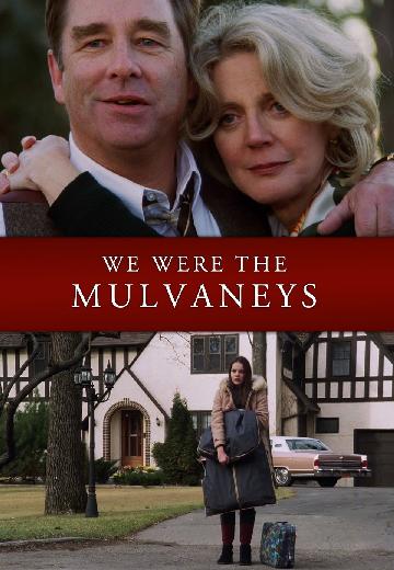 We Were the Mulvaneys poster