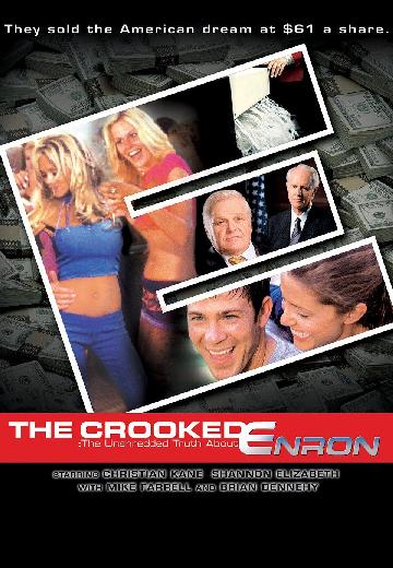 The Crooked E: The Unshredded Truth About Enron poster