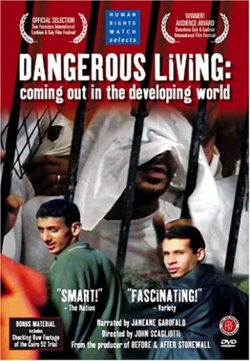 Dangerous Living: Coming Out in the Developing World poster