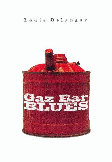 Gaz Bar Blues poster