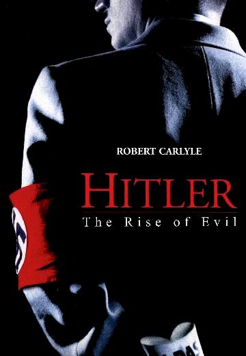 Hitler: The Rise of Evil poster