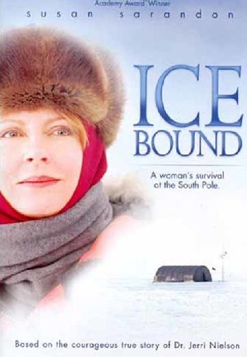 Ice Bound: A Woman's Survival at the South Pole poster