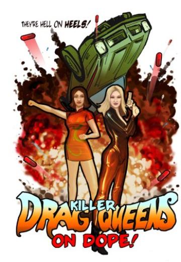 Killer Drag Queens on Dope poster