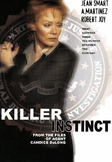 Killer Instinct: From the Files of Agent Candice DeLong poster