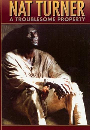 Nat Turner: A Troublesome Property poster