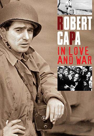 Robert Capa: In Love and War poster