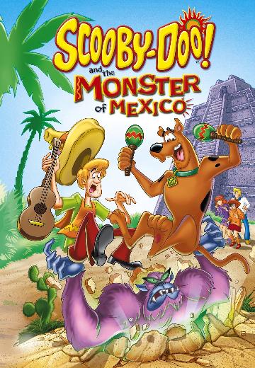 Scooby Doo and the Monster of Mexico poster