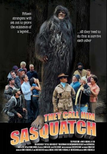 They Call Him Sasquatch poster