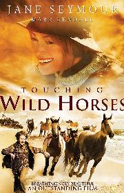 Touching Wild Horses poster