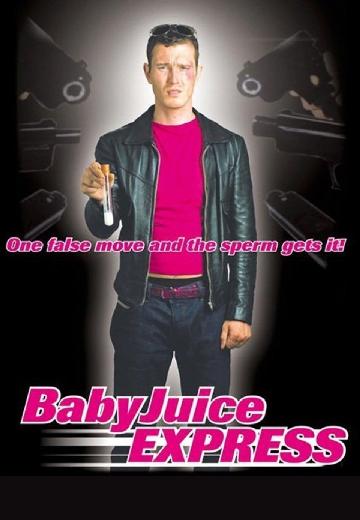The Baby Juice Express poster