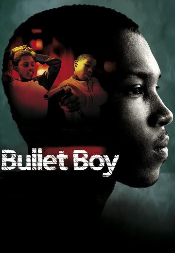 Bullet Boy poster