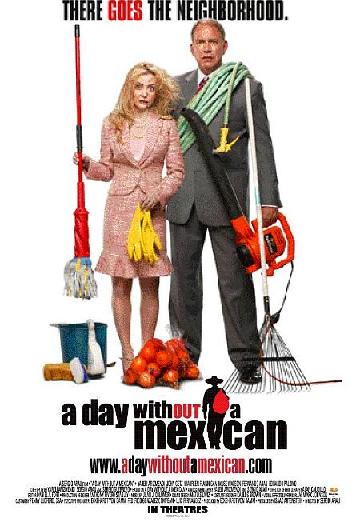 A Day Without a Mexican poster