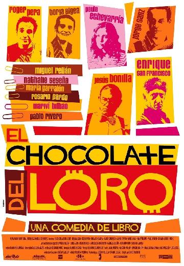 El chocolate del loro poster