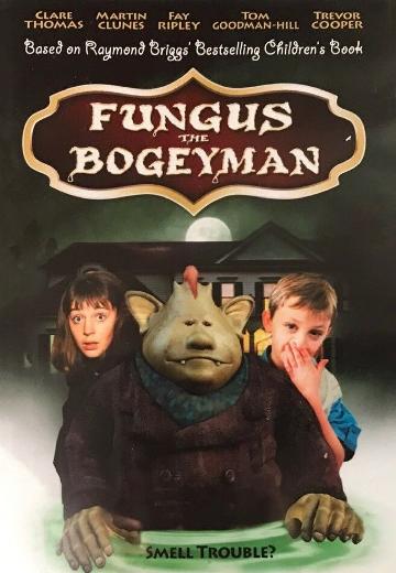Fungus the Bogeyman poster