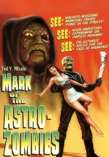 Mark of the Astro-Zombies poster