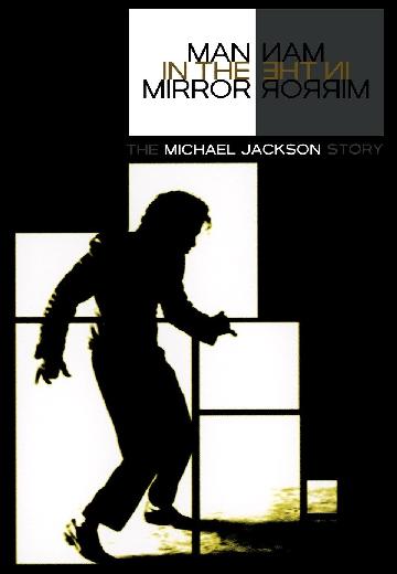 Man in the Mirror: The Michael Jackson Story poster