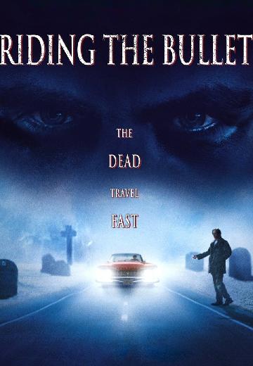 Riding the Bullet poster