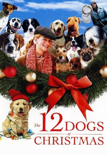 The 12 Dogs of Christmas poster