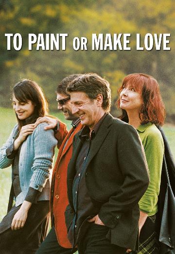 To Paint or Make Love poster