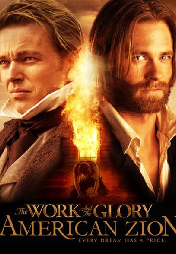 The Work and the Glory: American Zion poster
