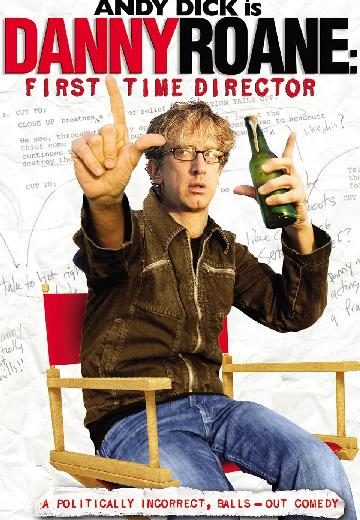 Danny Roane: First Time Director poster