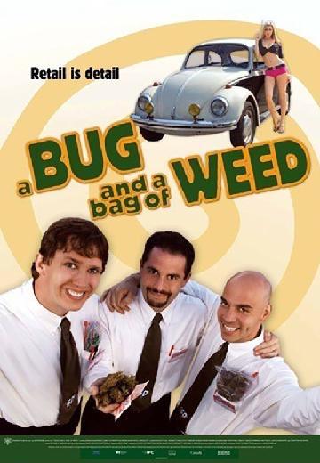 A Bug and a Bag of Weed poster