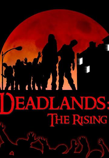 Deadlands: The Rising poster