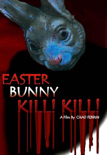 Easter Bunny, Kill! Kill! poster