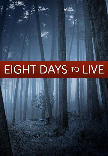 Eight Days to Live poster