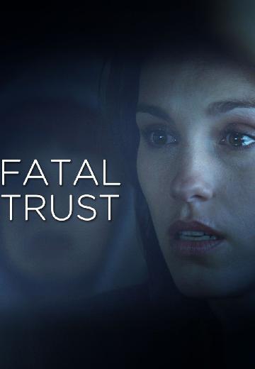 Fatal Trust poster