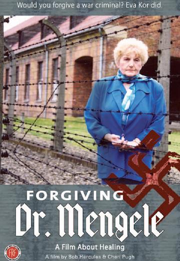 Forgiving Dr. Mengele poster