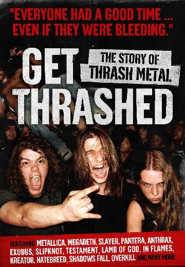 Get Thrashed: The Story of Thrash Metal poster