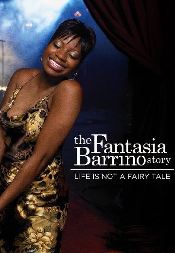 The Fantasia Barrino Story: Life Is Not a Fairy Tale poster
