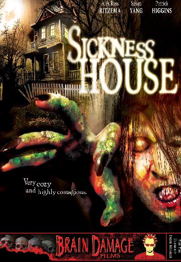 Sickness House poster