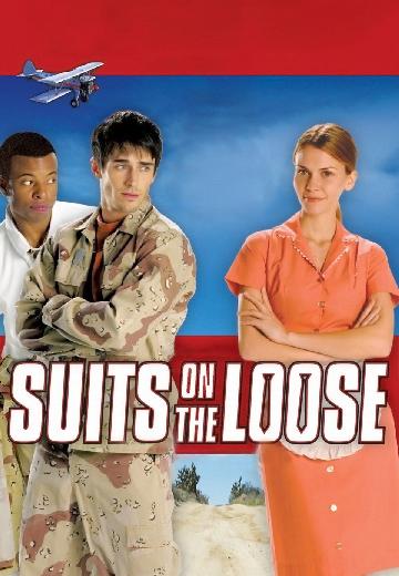 Suits on the Loose poster