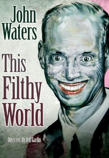 This Filthy World poster