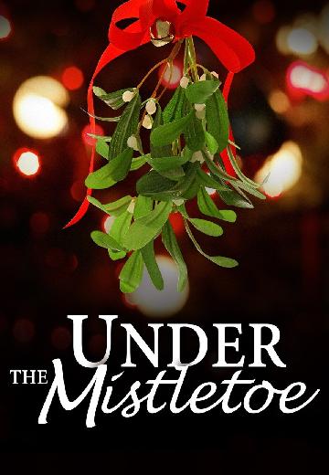 Under the Mistletoe poster