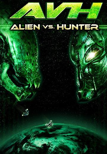 AVH: Alien vs. Hunter poster