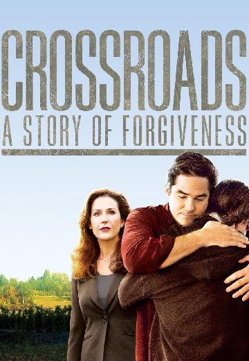 Crossroads: A Story of Forgiveness poster