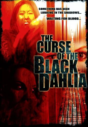 The Curse of the Black Dahlia poster
