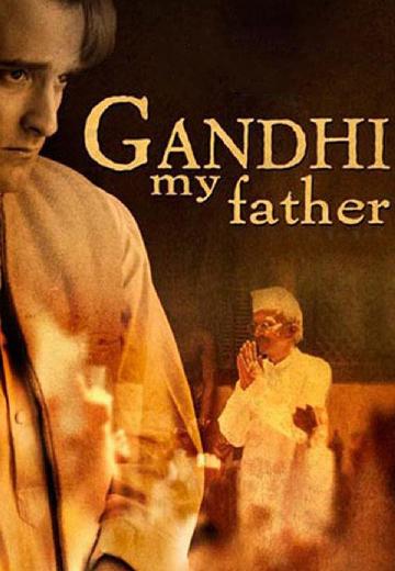 Gandhi, My Father poster