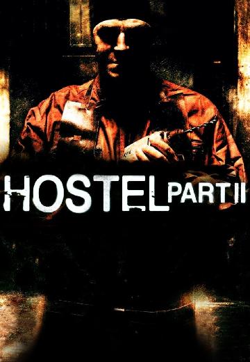 Hostel Part II poster
