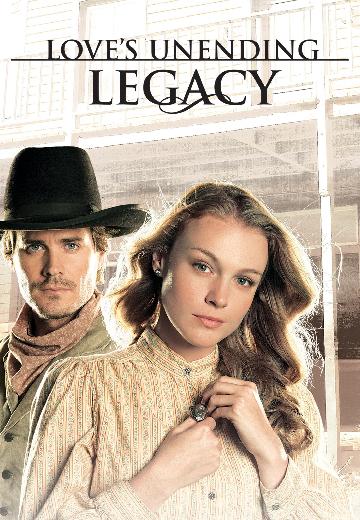Love's Unending Legacy poster