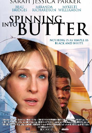 Spinning Into Butter poster