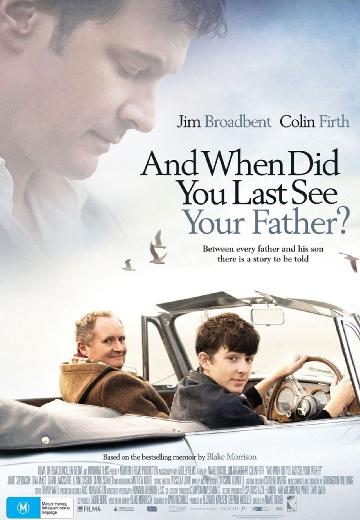 And When Did You Last See Your Father? poster