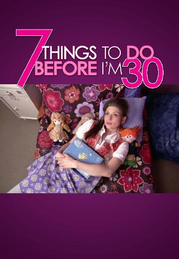 7 Things to Do Before I'm 30 poster