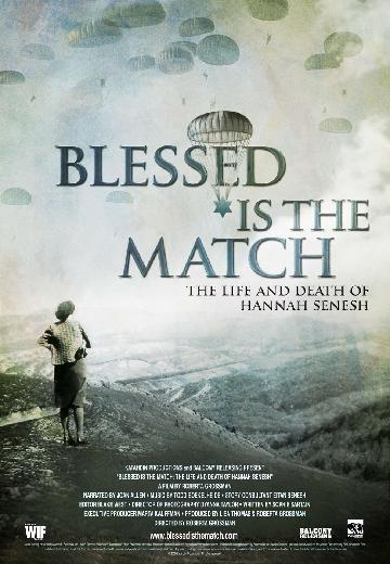 Blessed Is the Match: The Life and Death of Hannah Senesh poster