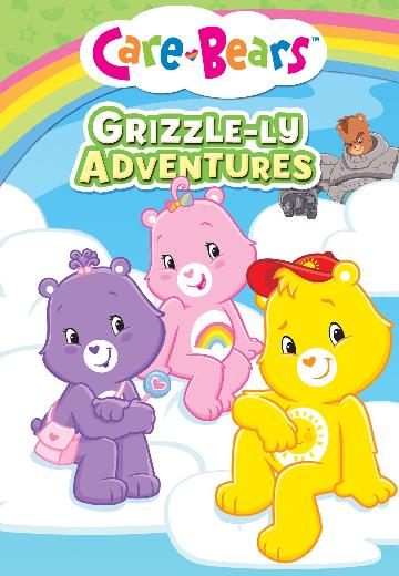 Care Bears: Grizzle-ly Adventures poster