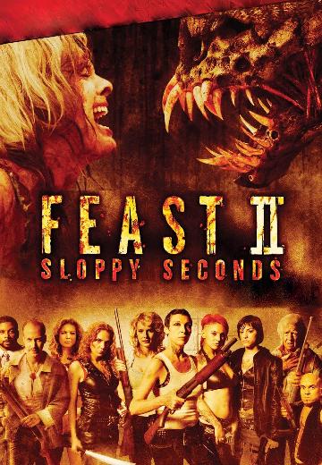 Feast II: Sloppy Seconds poster