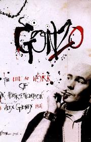 Gonzo: The Life and Work of Dr. Hunter S. Thompson poster